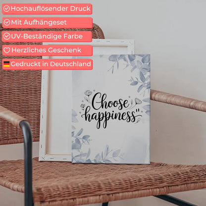 Leinwand Spruch Choose happiness für deine Wandgestaltung