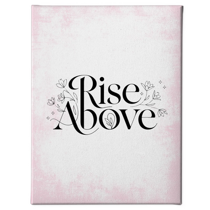 Leinwand Spruch Rise above Persönliches Geschenk Gestalten