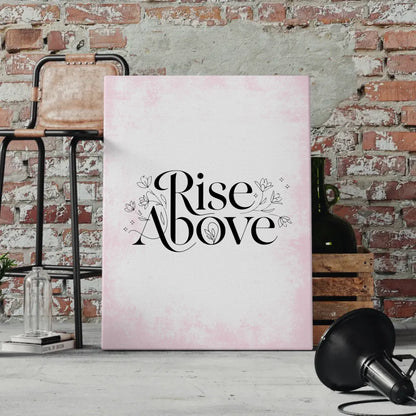 Leinwand Spruch Rise above Persönliches Geschenk Gestalten