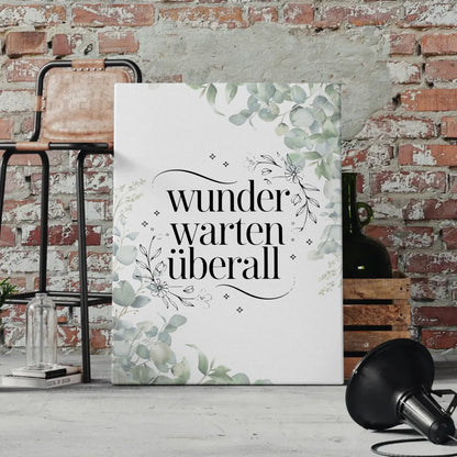 Wunder warten überall Spruch Leinwand personalisiert Geschenk
