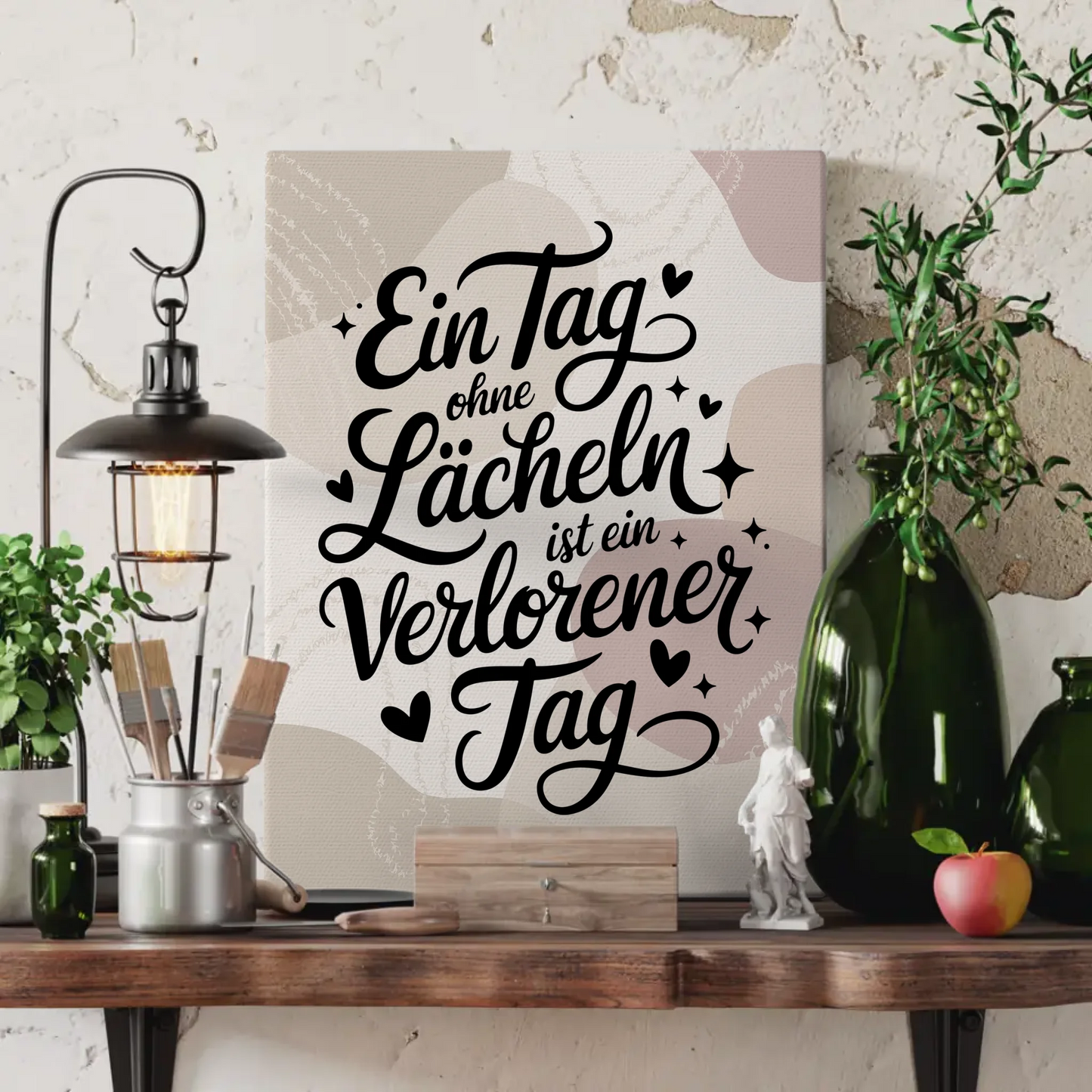 Leinwand Mit Spruch Ein Tag ohne Lächeln ist ein verlorener Tag