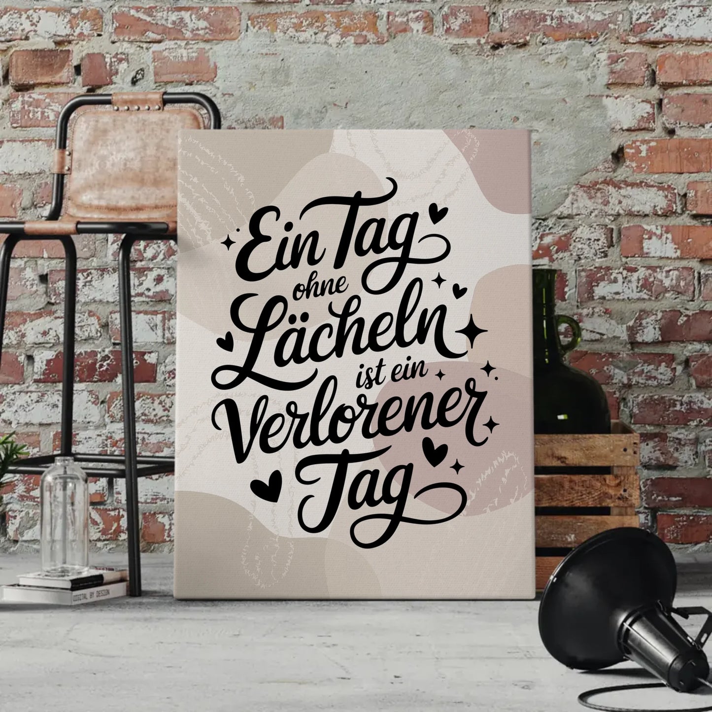 Leinwand Mit Spruch Ein Tag ohne Lächeln ist ein verlorener Tag
