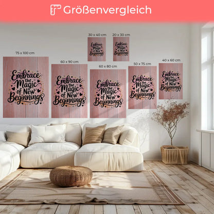 Leinwand mit Spruch Embrace the magic of new beginnings