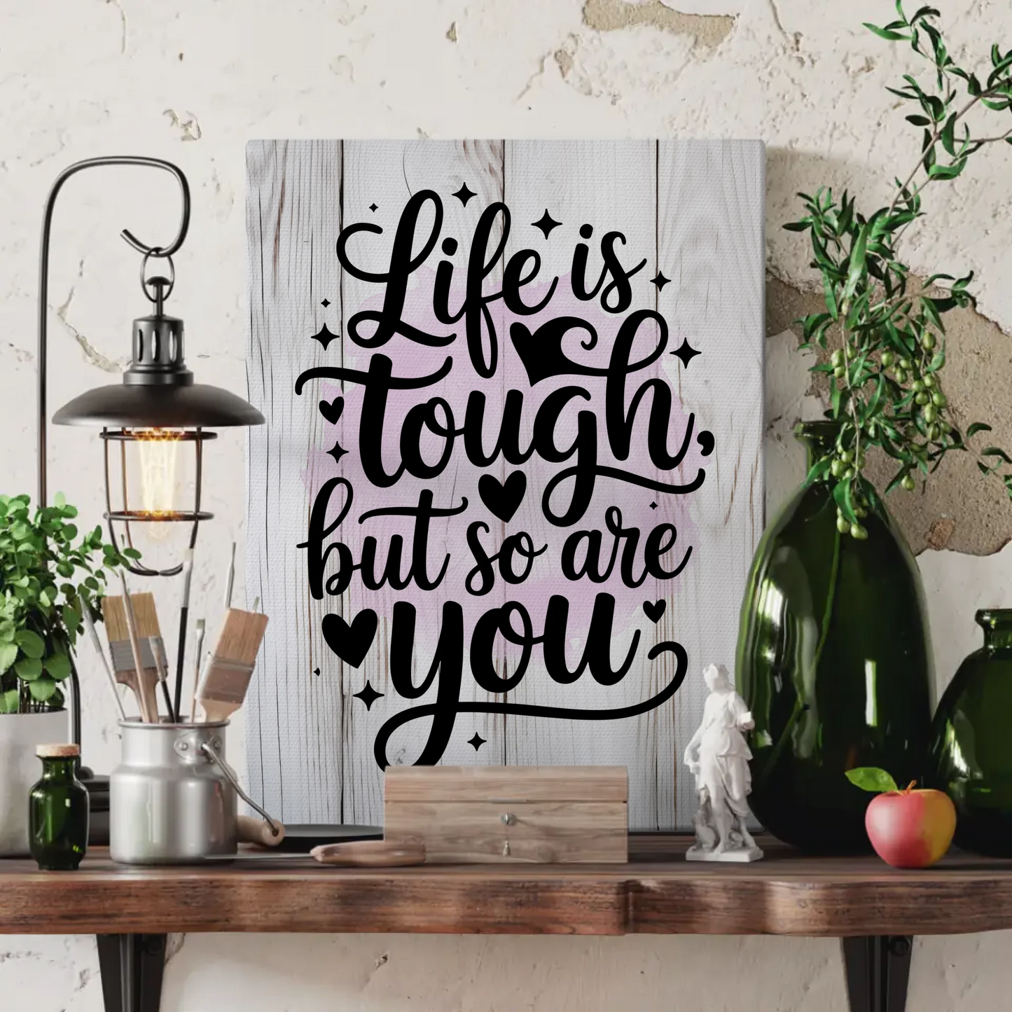 Personalisierte Leinwand Spruch Life is tough but so are you