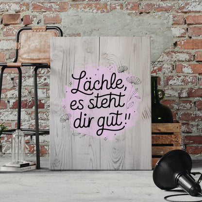 Spruch Leinwand Lächle es steht dir gut personalisierte Geschenke