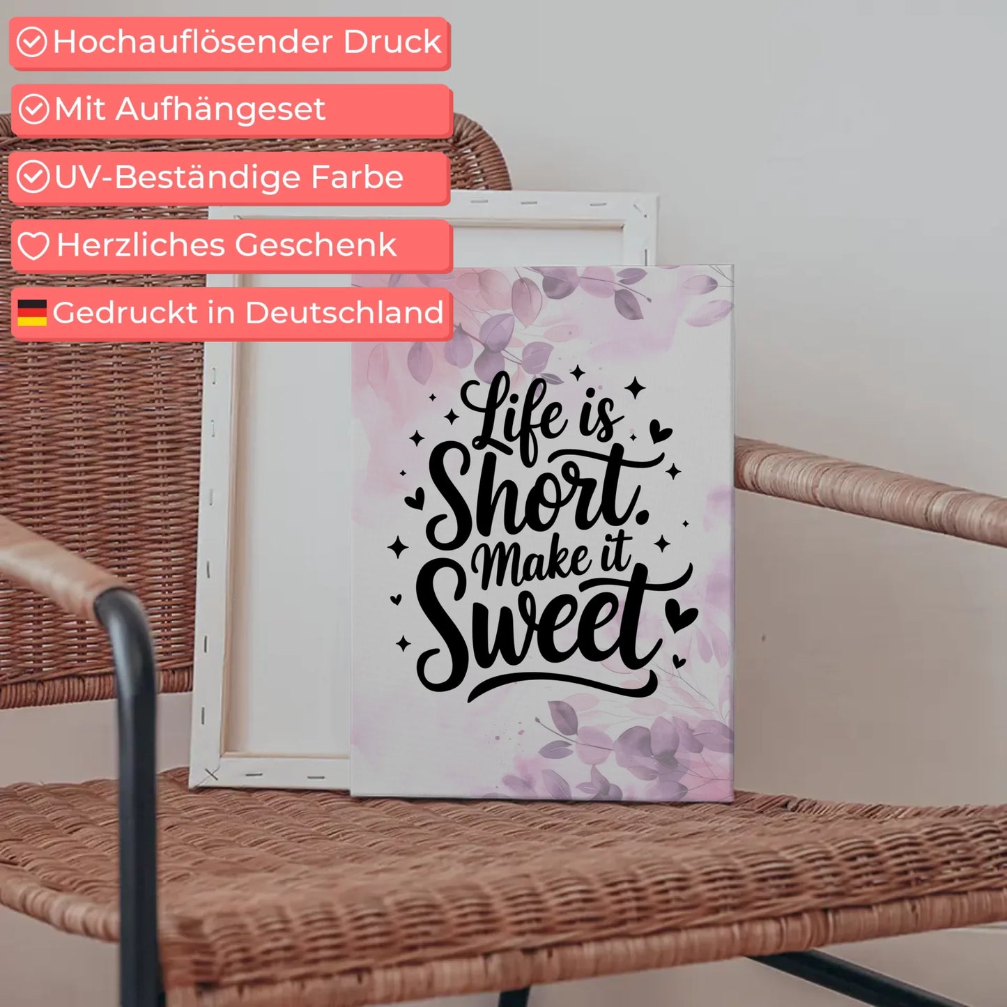 Personalisierte Sprüche Leinwand Life is short Make it sweet