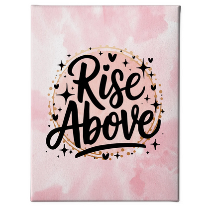 Leinwand Mit Spruch Rise Above Personalisiertes Geschenk