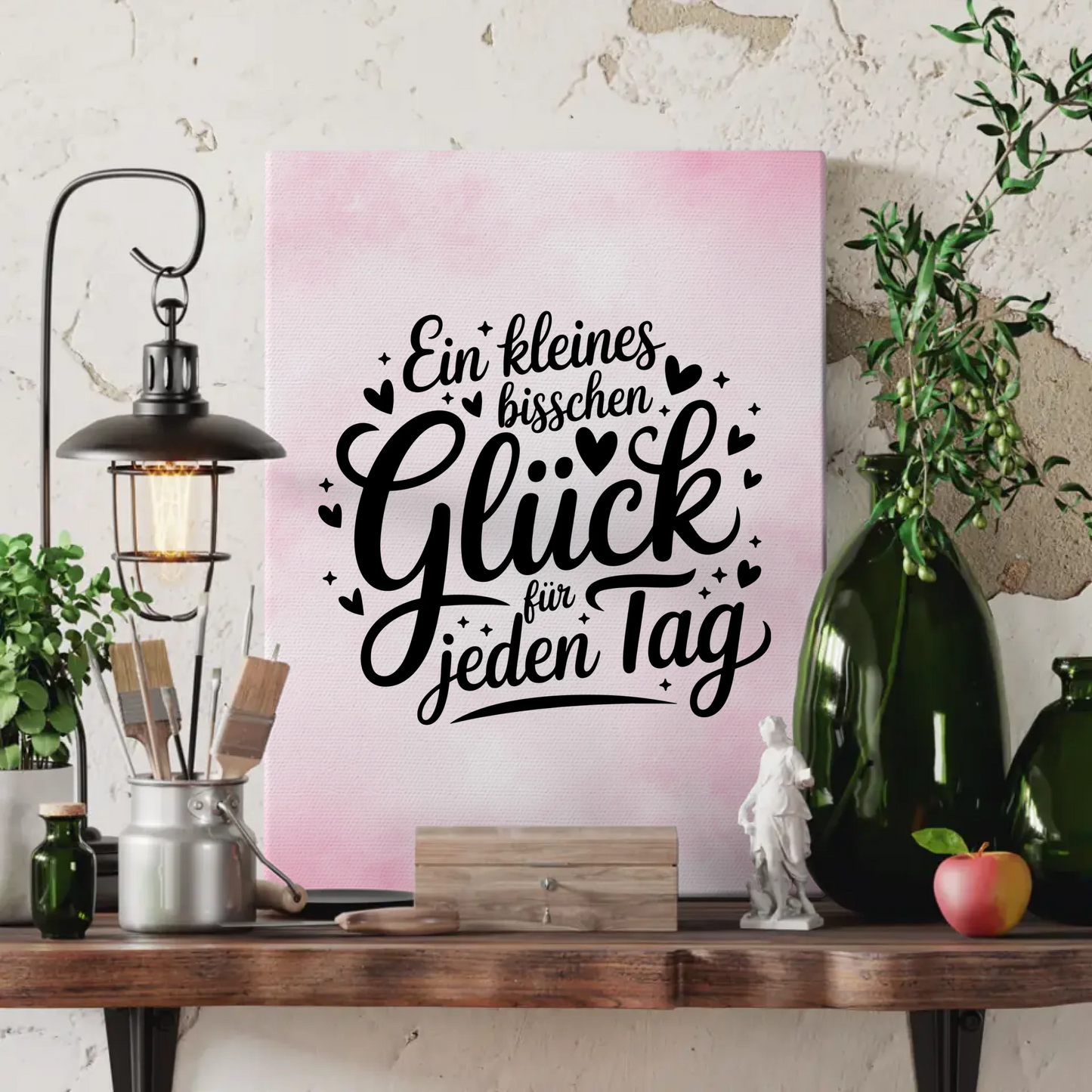 Sprüche Leinwand Ein kleines bisschen Glück für jeden Tag