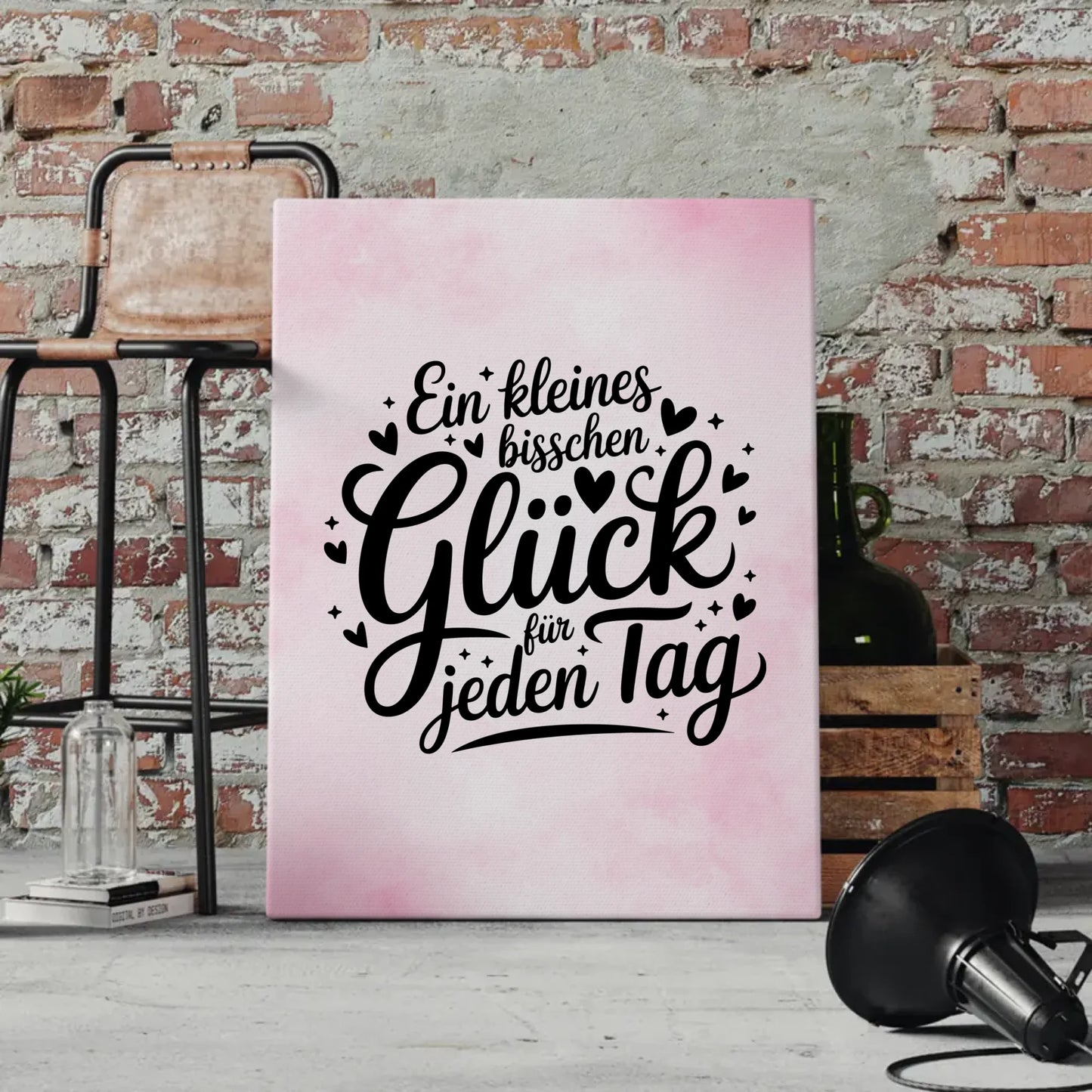 Sprüche Leinwand Ein kleines bisschen Glück für jeden Tag
