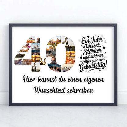 Personalisiertes Poster Wunschtext 40 Geburtstag Weise und Stärker
