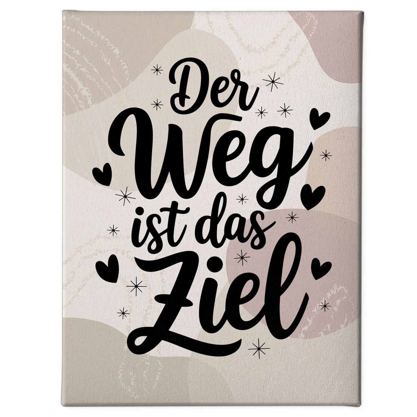 Sprüche Leinwand Der Weg ist das Ziel Persönliche Geschenke