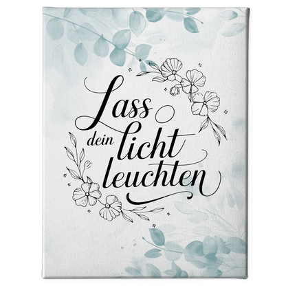 Spruch Leinwand Lass dein Licht leuchten personalisiert