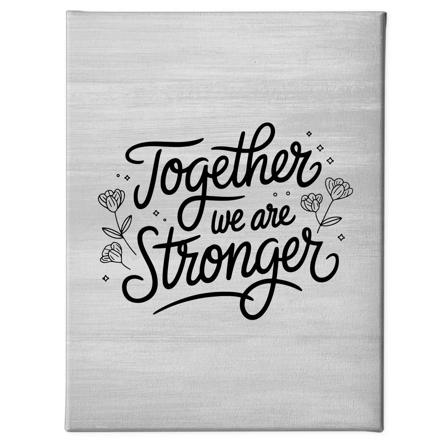 Spruch Leinwand Together we are stronger personalisiert Geschenk