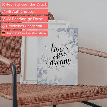 Sprüche Leinwand Live your dream personalisierte Kunstwerke