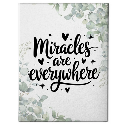 Leinwand Mit Spruch Miracles are everywhere Personalisiert