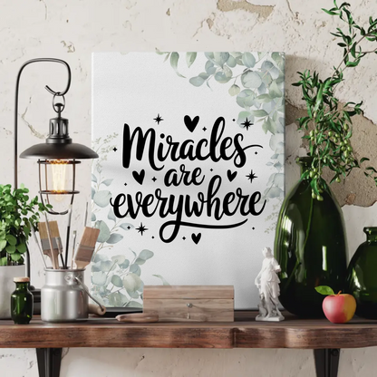 Leinwand Mit Spruch Miracles are everywhere Personalisiert