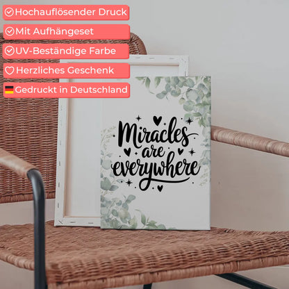 Leinwand Mit Spruch Miracles are everywhere Personalisiert