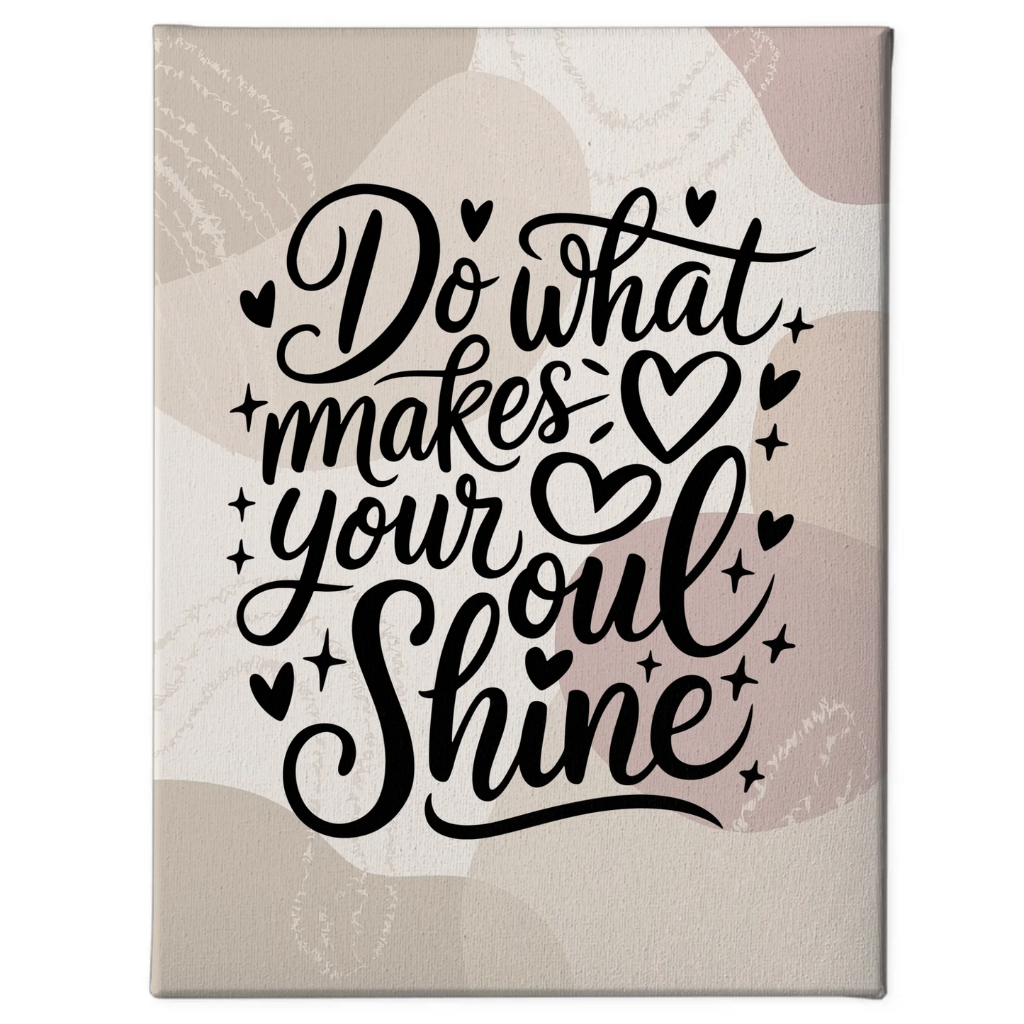 Spruch Leinwand Do what makes your soul shine personalisiert