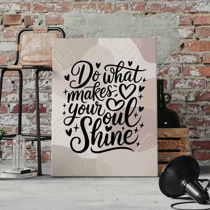 Spruch Leinwand Do what makes your soul shine personalisiert