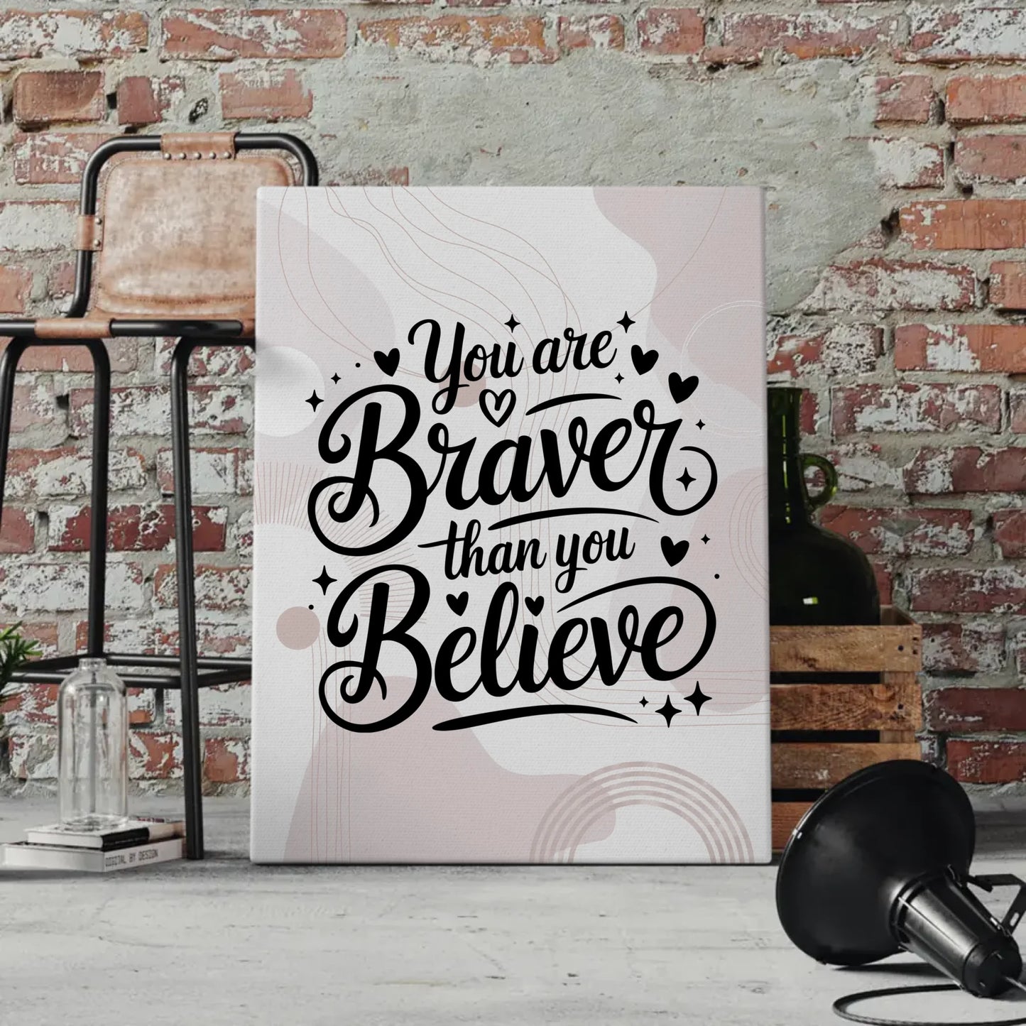 Sprüche Leinwand You are braver than you believe personalisiert