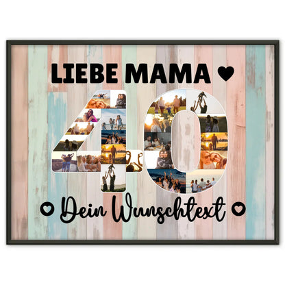 Personalisiertes Poster Wunschtext 40 Geburtstag Mama