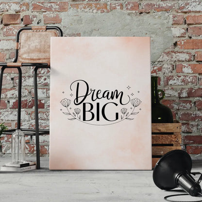 Spruch Leinwand Dream big personalisierte Geschenke für dich