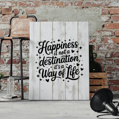 Leinwand Mit Spruch Happiness is not a destination Geschenk