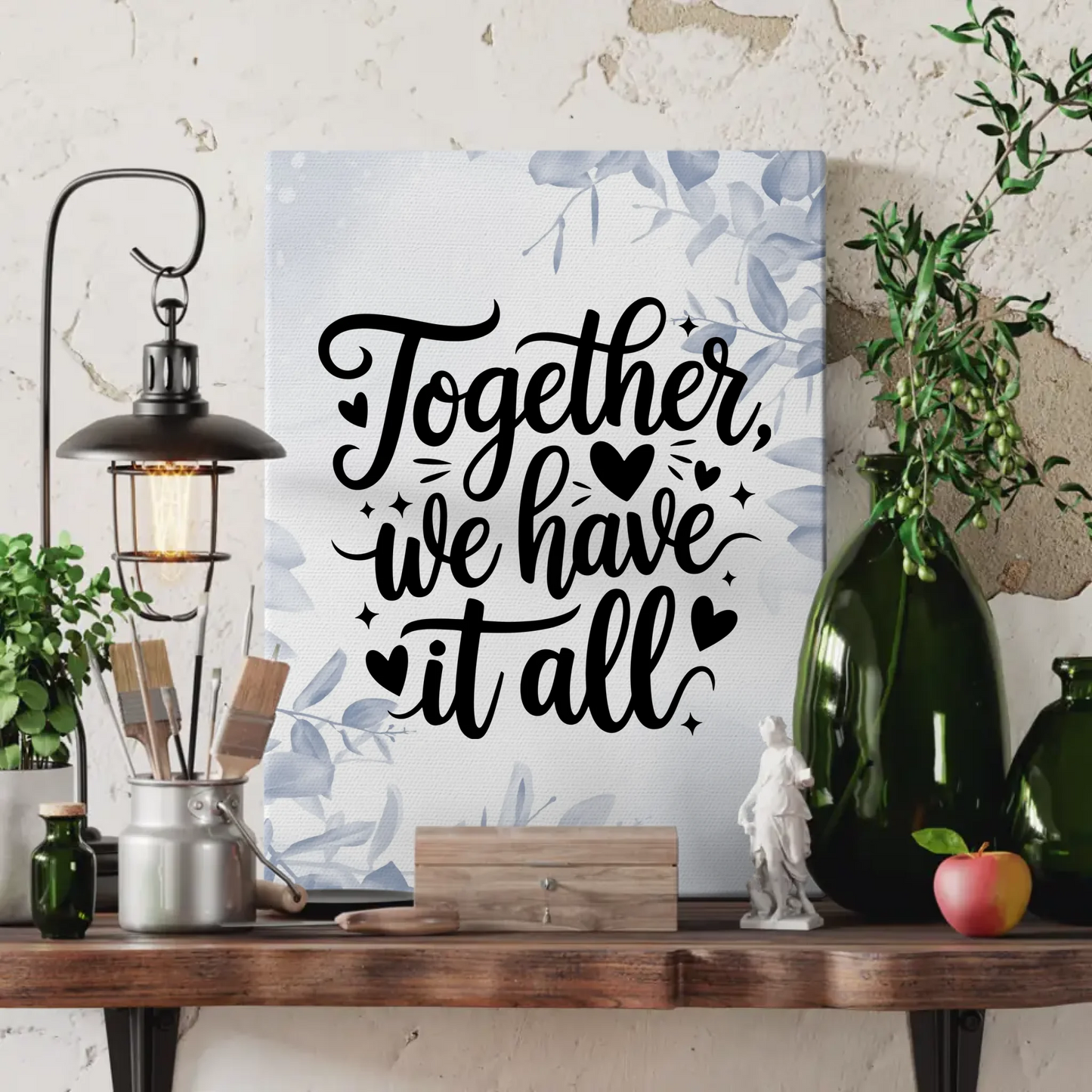Spruch Leinwand Together we have it all personalisiert