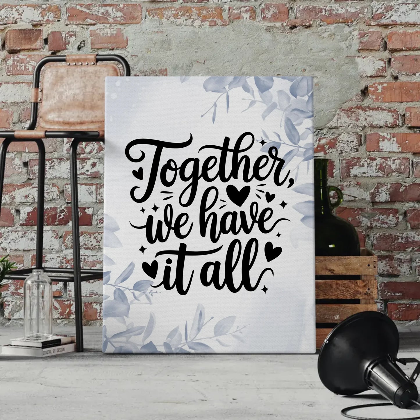 Spruch Leinwand Together we have it all personalisiert