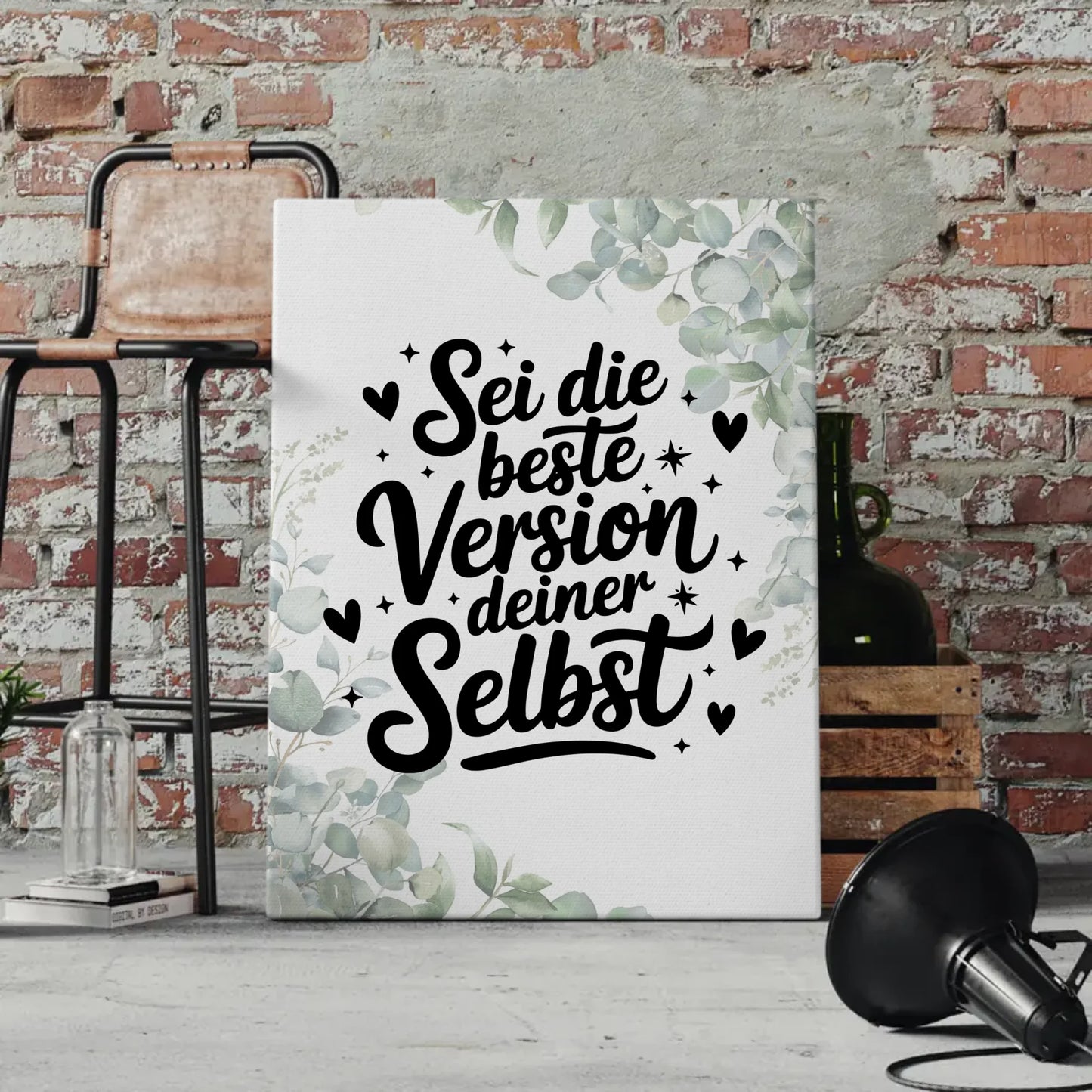 Sprüche Leinwand Sei die beste Version deiner selbst dekorativ