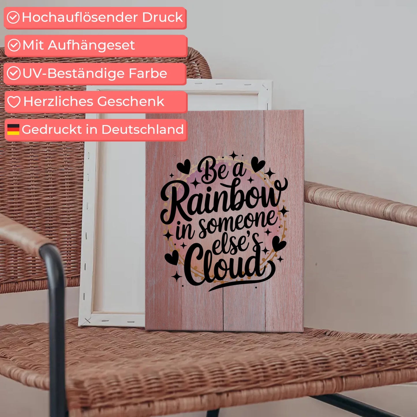 Leinwand Spruch Be a rainbow in someone else’s cloud Geschenk