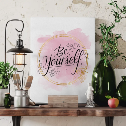 Be yourself Spruch Leinwand personalisierte Geschenke