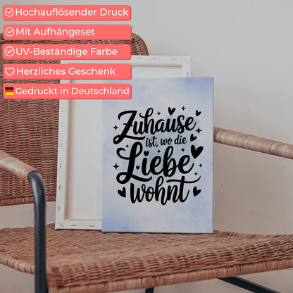 Personalisierte Sprüche Leinwand Zuhause ist wo die Liebe wohnt