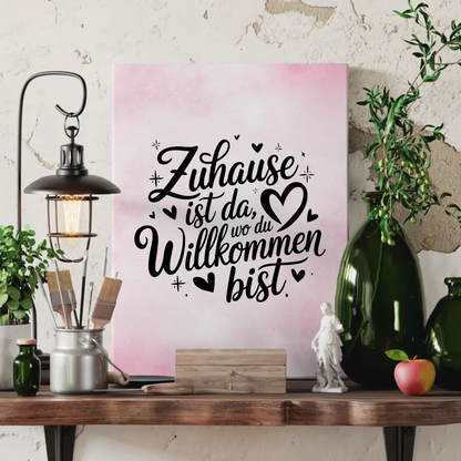 Leinwand Mit Spruch Zuhause ist da wo du willkommen bist