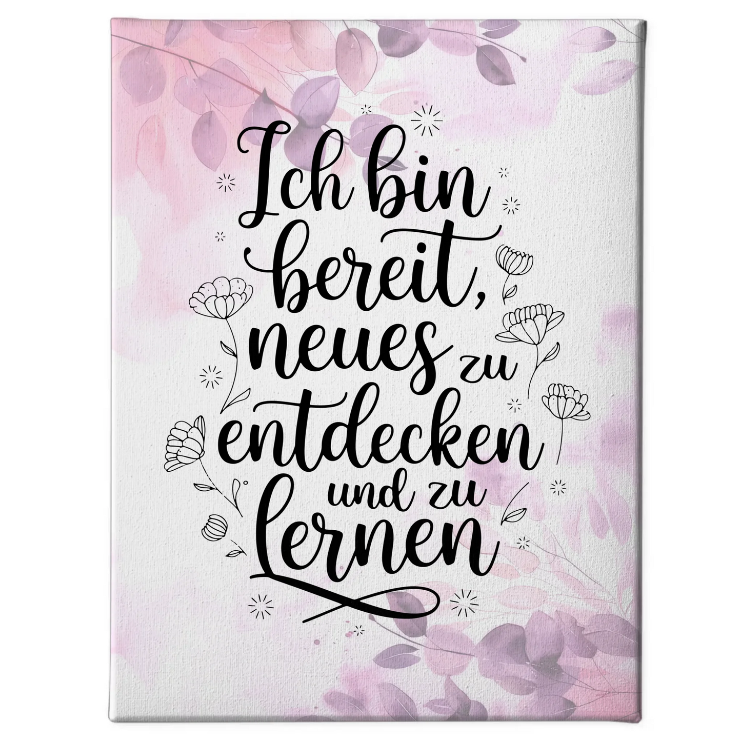 Spruch Leinwand Affirmation Ich bin bereit Neues zu entdecken positiver Spruch