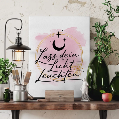 Leinwand Mit Spruch Affirmation Lass dein Licht leuchten positiv