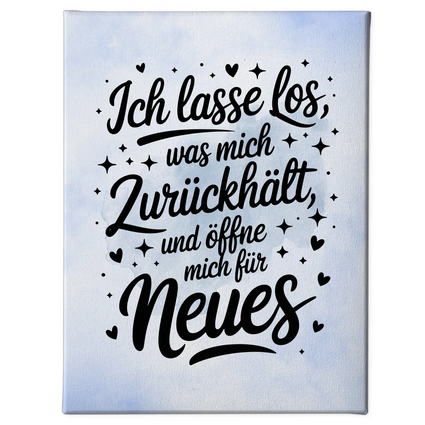 Leinwand Spruch Affirmation Ich lasse los für Neues gestalten