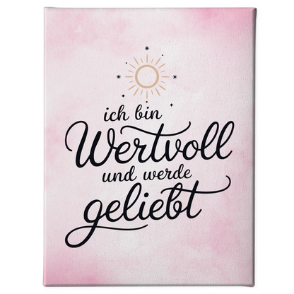 Affirmation Spruch Leinwand Ich bin wertvoll positiv geliebt