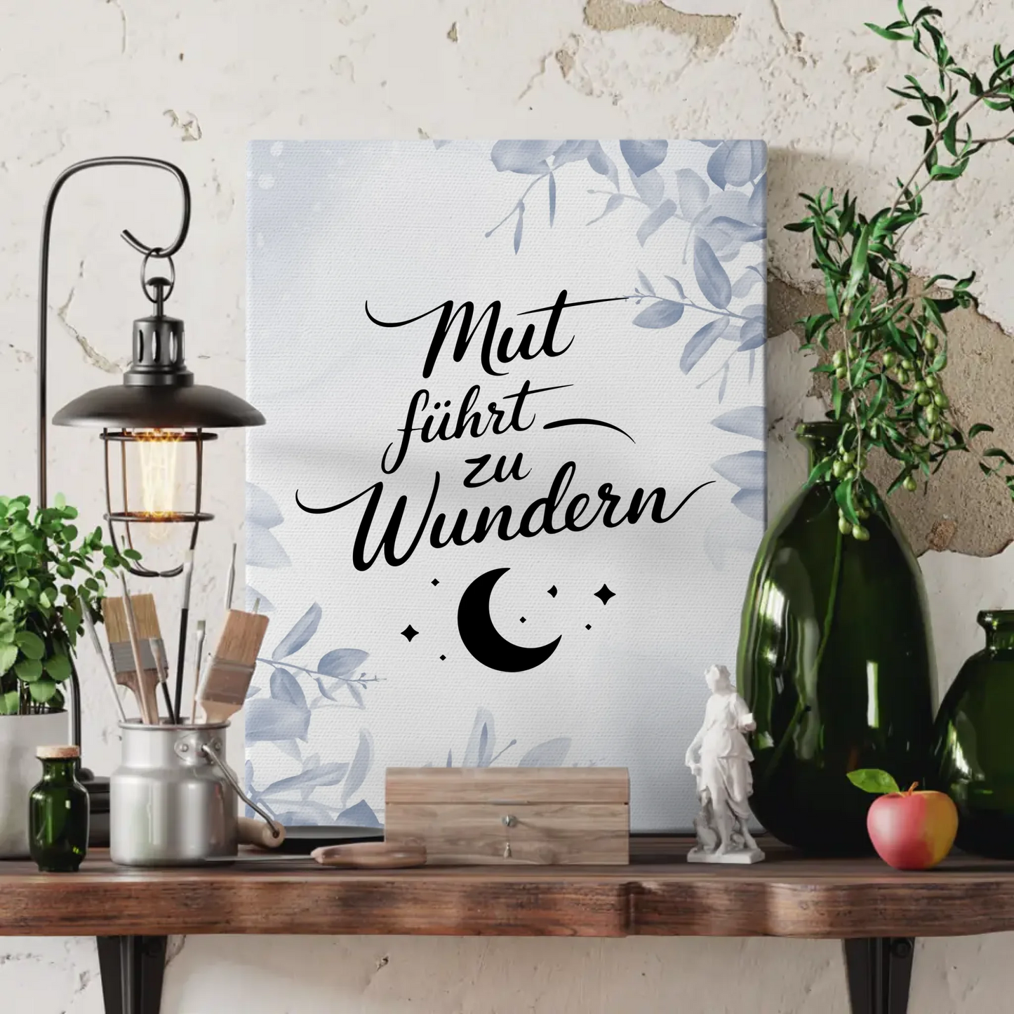 Personalisierte Sprüche Leinwand Affirmation Mut führt zu Wundern Positiv