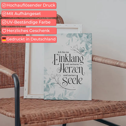 Leinwand Spruch Affirmation Ich bin im Einklang mit Herz Seele