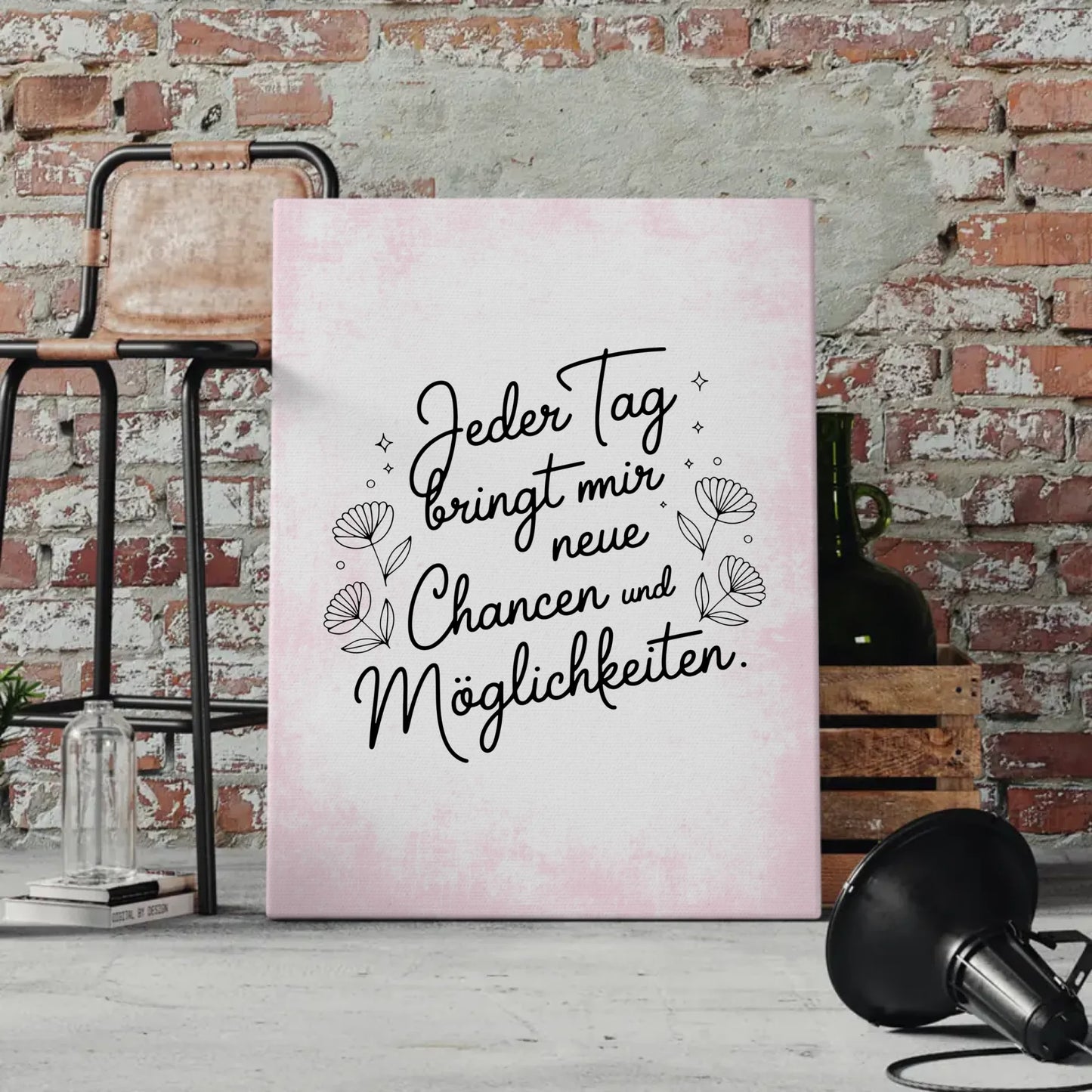 Affirmation Sprüche Leinwand Jeder Tag bringt neue Chancen
