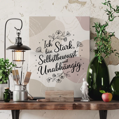 Spruch Leinwand Affirmation Ich bin stark selbstbewusst positiv