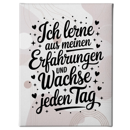 Personalisierte Leinwand Sprüche Affirmation Wachstum täglich
