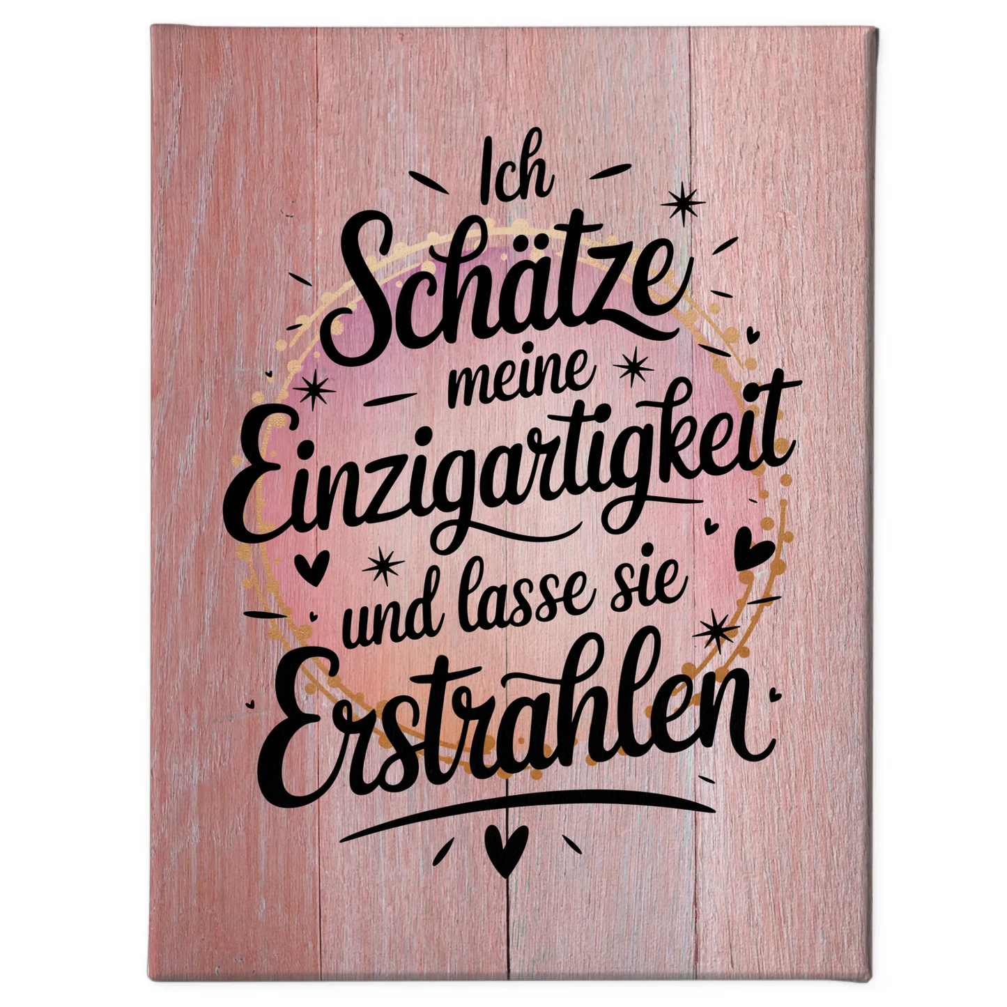 Affirmation Spruch Leinwand Ich schätze meine Einzigartigkeit positiv