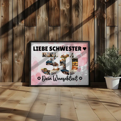 Personalisiertes Poster mit Wunschtext zum 30 Geburtstag Schwester
