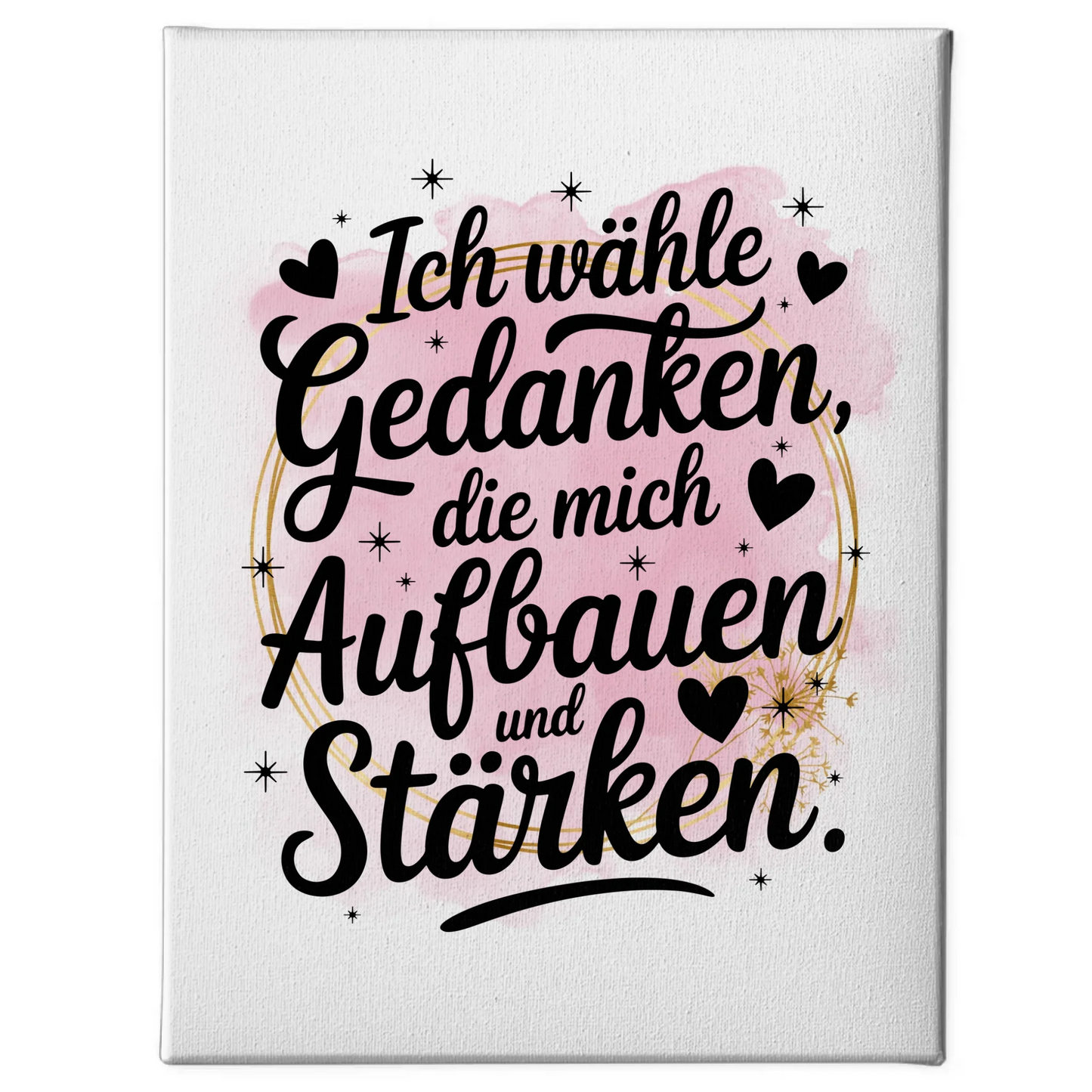 Sprüche Leinwand Affirmation Ich wähle Gedanken stärken