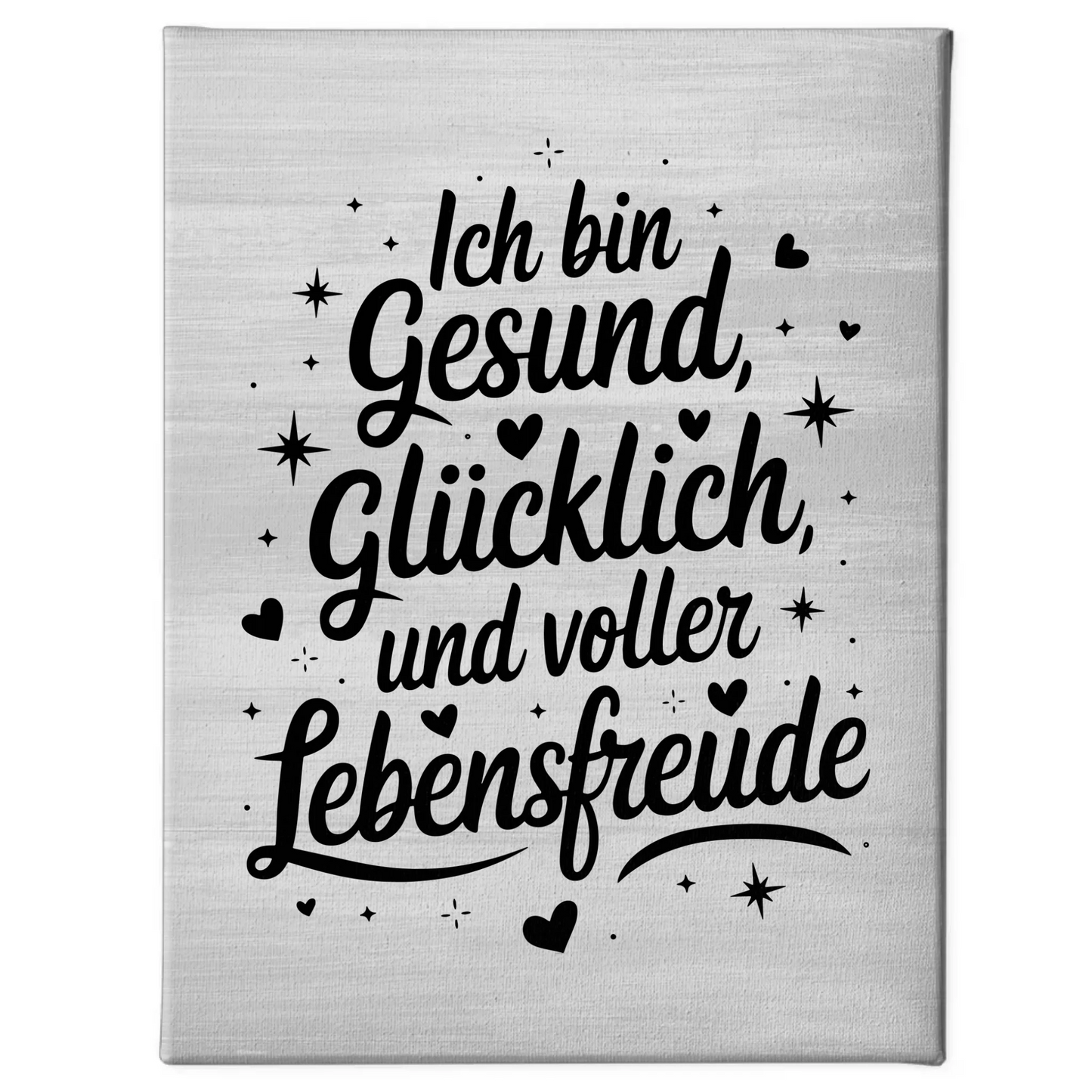 Affirmation Leinwand Spruch Ich bin gesund und glücklich