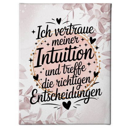 Sprüche Leinwand Affirmation Ich vertraue meiner Intuition