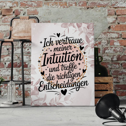 Sprüche Leinwand Affirmation Ich vertraue meiner Intuition