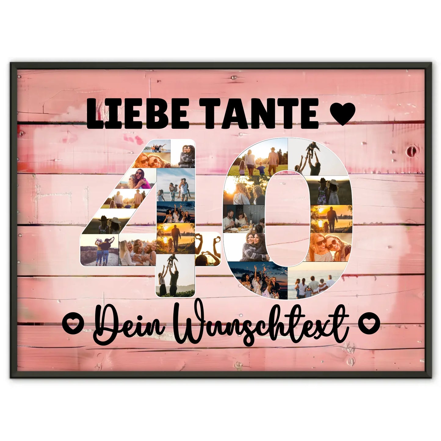 Personalisiertes Poster Wunschtext 40 Geburtstag Tante